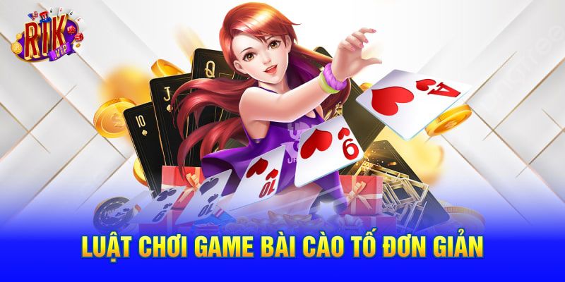 Hướng dẫn cách chơi cào tố