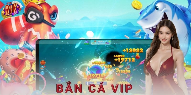 Hướng dẫn cách chơi bắn cá vip chi tiết